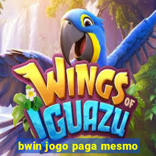 bwin jogo paga mesmo